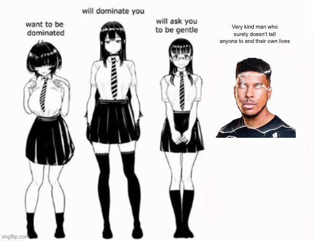 Domination stats | Very kind man who surely doesn’t tell anyone to end their own lives | image tagged in domination stats | made w/ Imgflip meme maker