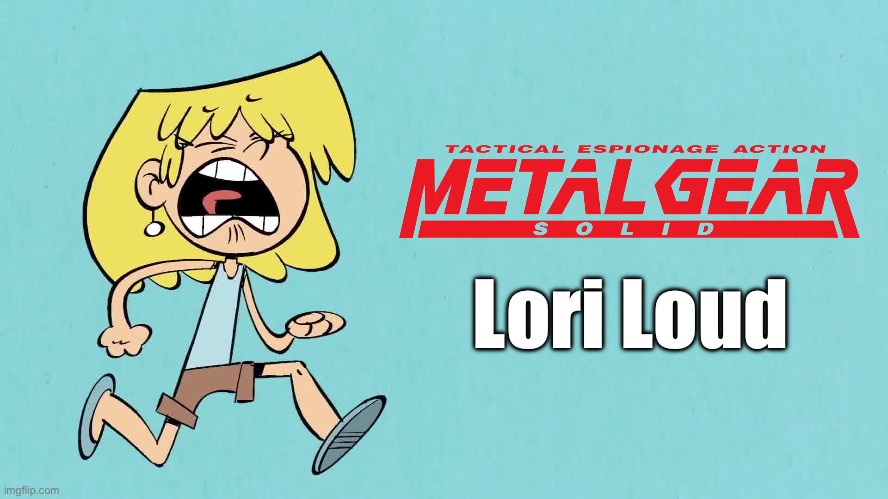 MGS Character Profile - Lori Loud | Lori Loud | image tagged in the loud house,lori loud,girl,sister,metal gear solid,90s | made w/ Imgflip meme maker