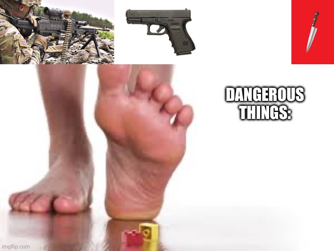 Hurt | DANGEROUS THINGS: | image tagged in lego | made w/ Imgflip meme maker