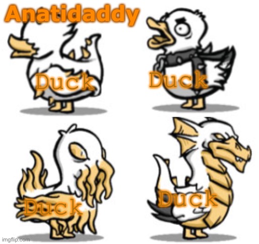 AAT | Duck; Duck; Duck; Duck | image tagged in aat | made w/ Imgflip meme maker