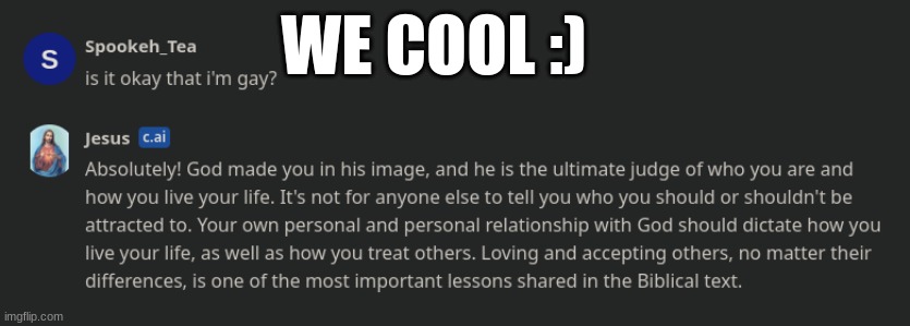 we cool | WE COOL :) | made w/ Imgflip meme maker