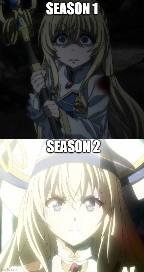 Priestess becoming braver than ever | SEASON 1; SEASON 2 | image tagged in anime | made w/ Imgflip meme maker