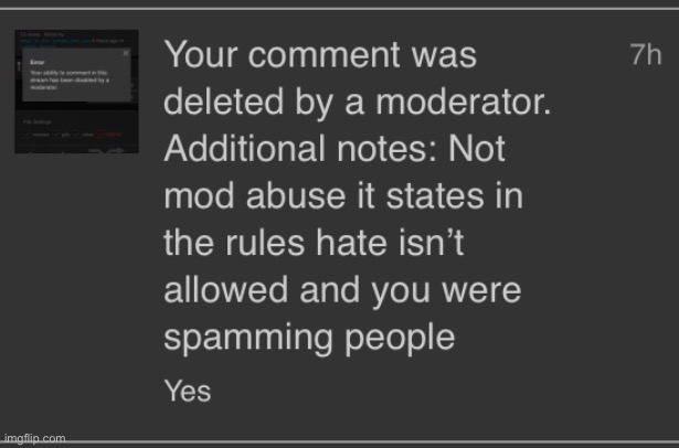 It is mod abuse if I only made 3 comments and one of the mod notes said “Why do you exist” | made w/ Imgflip meme maker