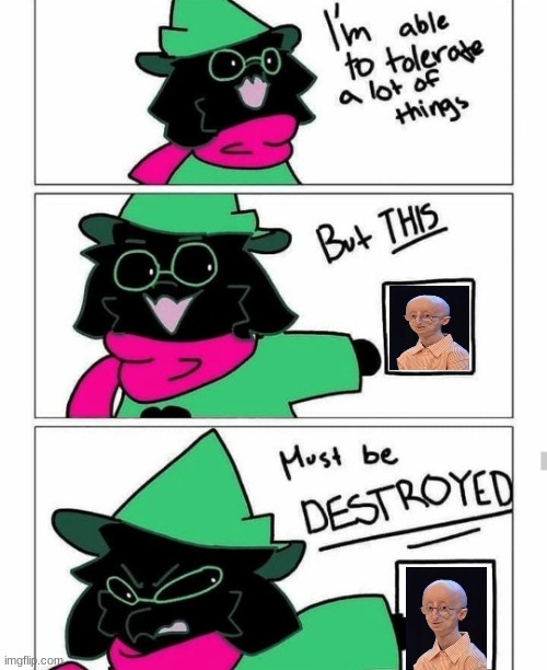 Ralsei destroy | image tagged in ralsei destroy | made w/ Imgflip meme maker