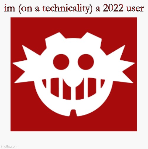 eggman's announcement temp | im (on a technicality) a 2022 user | image tagged in eggman's announcement temp | made w/ Imgflip meme maker