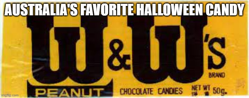 meme by Brad Australias favorite candy | AUSTRALIA'S FAVORITE HALLOWEEN CANDY | image tagged in halloween | made w/ Imgflip meme maker