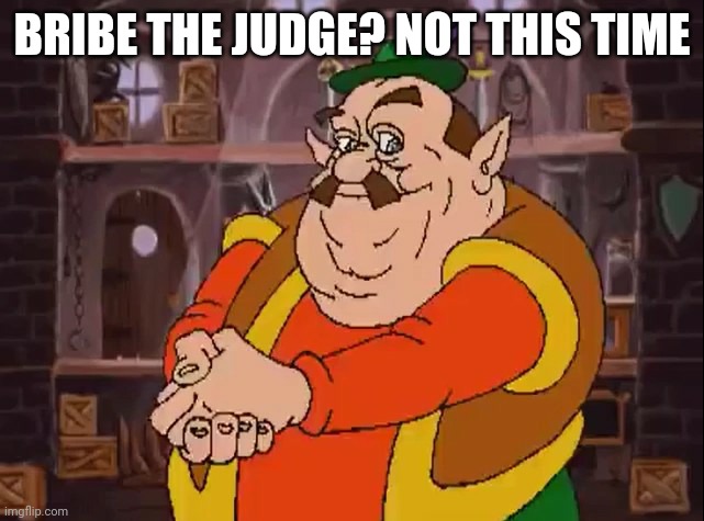 Morshu | BRIBE THE JUDGE? NOT THIS TIME | image tagged in morshu | made w/ Imgflip meme maker