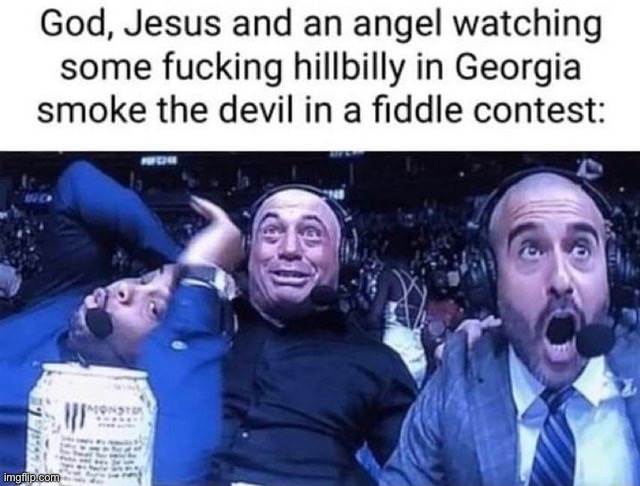 (This is a reference to a song by Charlie Daniels called Devil went down to Georgia) | made w/ Imgflip meme maker