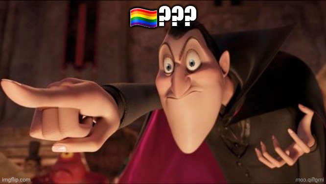 Hotel Transylvania Dracula pointing reversed | ?️‍???? | image tagged in hotel transylvania dracula pointing reversed | made w/ Imgflip meme maker