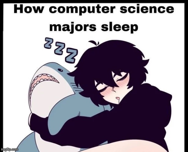 I've been in computer science for 4 years, help | made w/ Imgflip meme maker