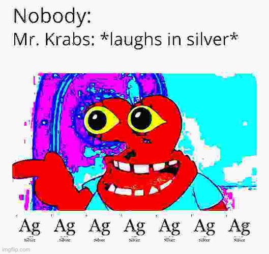*laughs in silver* | image tagged in laughs in silver | made w/ Imgflip meme maker