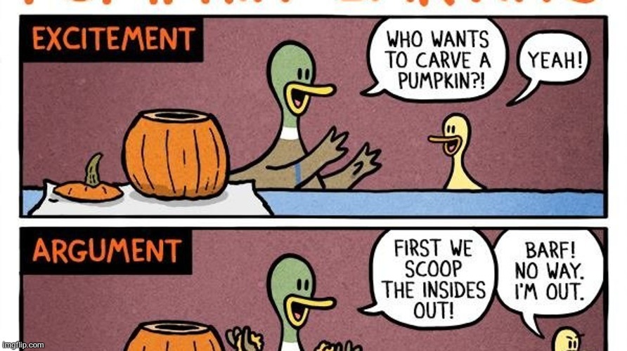 image tagged in memes,comics/cartoons,cutting,pumpkin,halloween,conflict | made w/ Imgflip meme maker