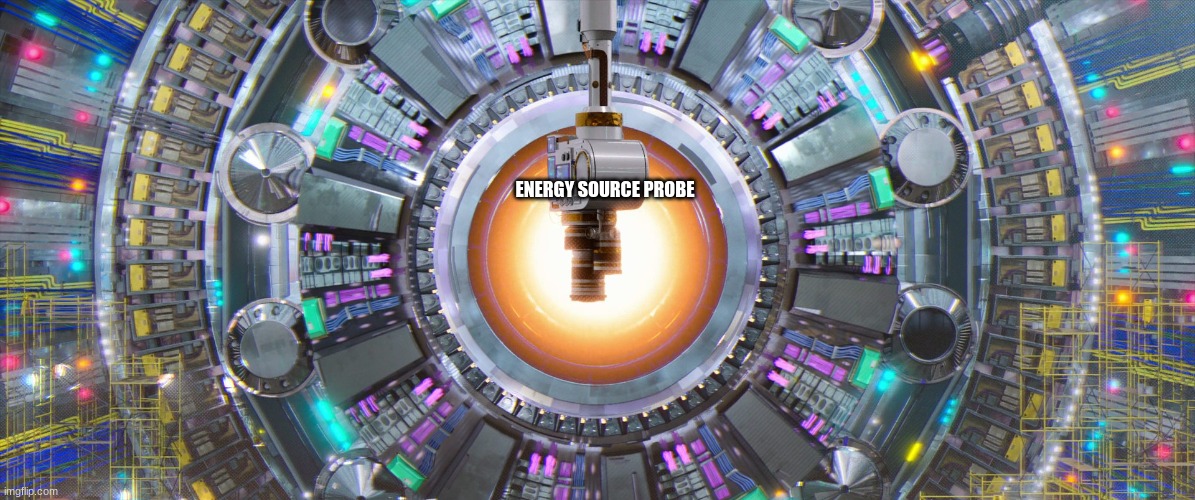 ENERGY SOURCE PROBE | made w/ Imgflip meme maker