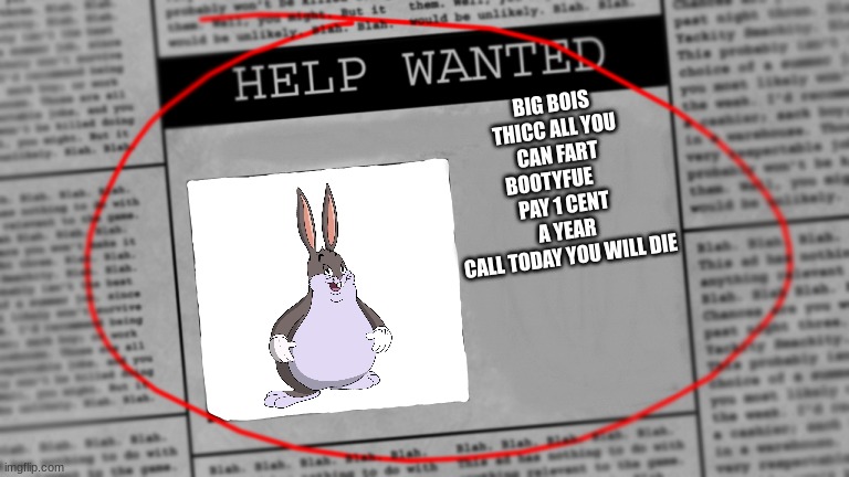 Fnaf newspaper | BIG BOIS THICC ALL YOU CAN FART BOOTYFUE       PAY 1 CENT A YEAR
CALL TODAY YOU WILL DIE | image tagged in fnaf newspaper | made w/ Imgflip meme maker