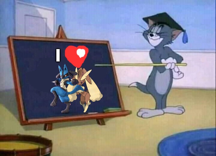 Tom loves Lucario and Lopunny as a couple | I | image tagged in tom and jerry,pokemon | made w/ Imgflip meme maker