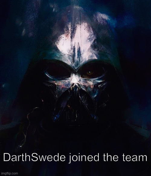 . | DarthSwede joined the team | image tagged in darthswede pfp | made w/ Imgflip meme maker