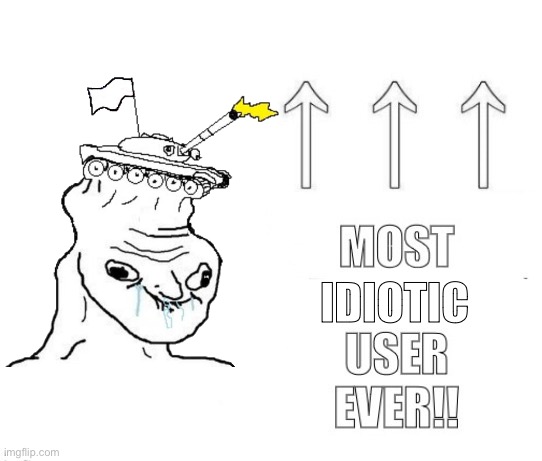 Fr | IDIOTIC | made w/ Imgflip meme maker