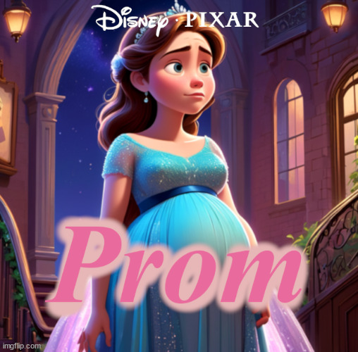 She blacked out on homecoming night with the football, soccer, lacrosse and basketball teams, but May 2024, she's ready for… | image tagged in disney,pixar | made w/ Imgflip meme maker