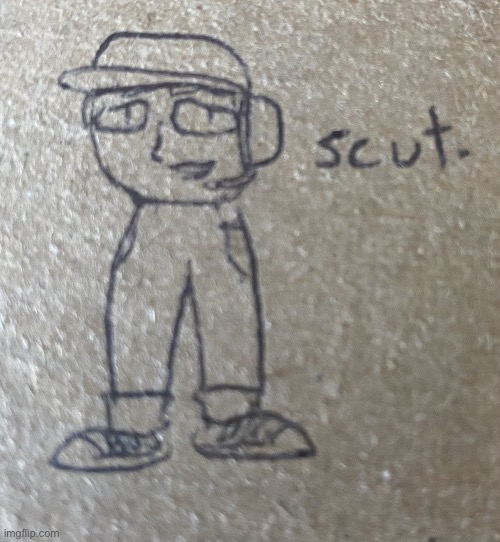 Scut | image tagged in scut | made w/ Imgflip meme maker