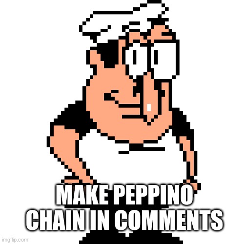 Peepeeno chien | MAKE PEPPINO CHAIN IN COMMENTS | image tagged in peppino peter taunt | made w/ Imgflip meme maker