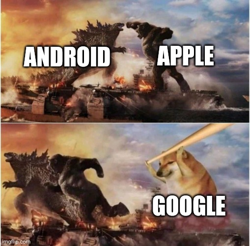 I forgor if android and Google are the same thing | APPLE; ANDROID; GOOGLE | image tagged in kong godzilla doge | made w/ Imgflip meme maker