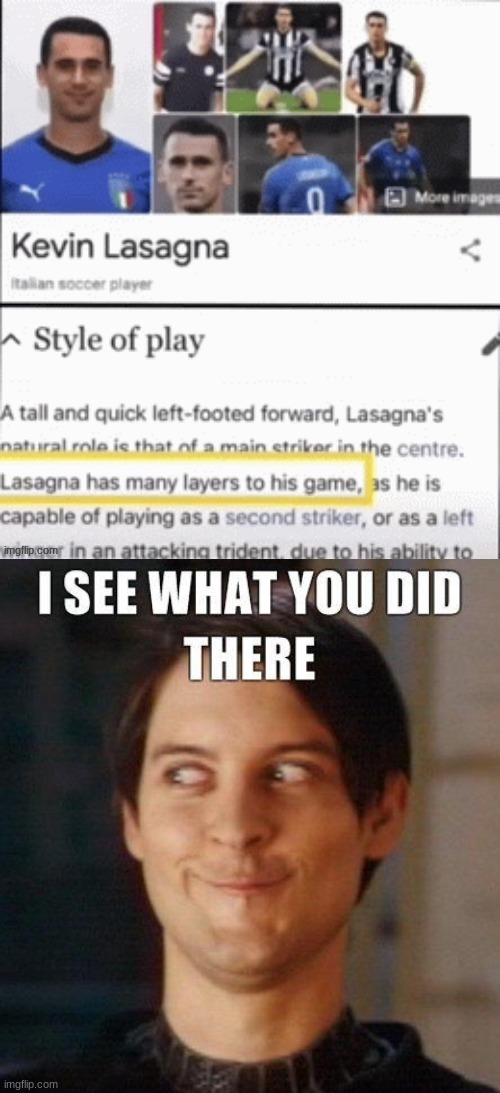 clever... | image tagged in memes,funny,i see what you did there,lasagna | made w/ Imgflip meme maker