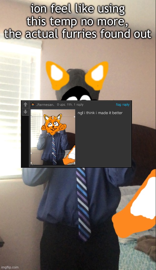delted but he's a furry | ion feel like using this temp no more, the actual furries found out | image tagged in delted but he's a furry | made w/ Imgflip meme maker
