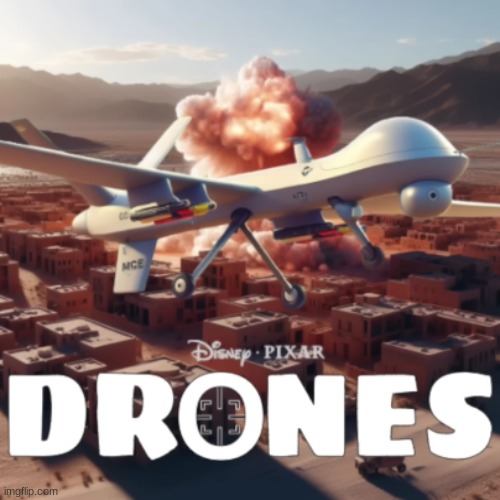 i think we all know what this is, and not just DRONES. | made w/ Imgflip meme maker