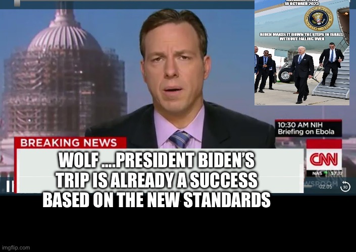 cnn breaking news template | WOLF ….PRESIDENT BIDEN’S TRIP IS ALREADY A SUCCESS BASED ON THE NEW STANDARDS | image tagged in cnn breaking news template | made w/ Imgflip meme maker