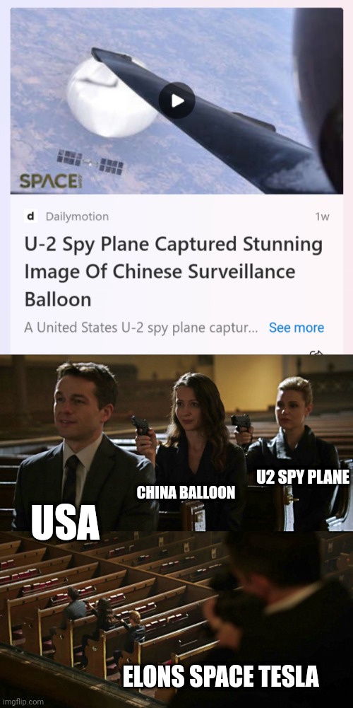 Spy games | U2 SPY PLANE; CHINA BALLOON; USA; ELONS SPACE TESLA | image tagged in assassination chain,china,usa,chinese spy balloon,u2 | made w/ Imgflip meme maker