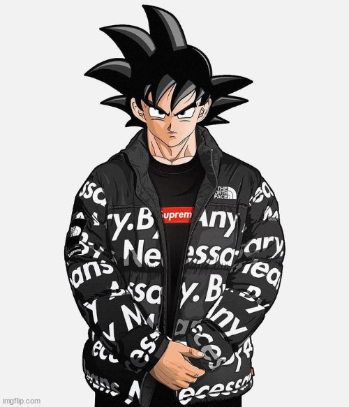 drippy | image tagged in drip goku | made w/ Imgflip meme maker