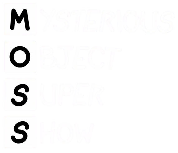 mysterious object super show Blank Meme Template