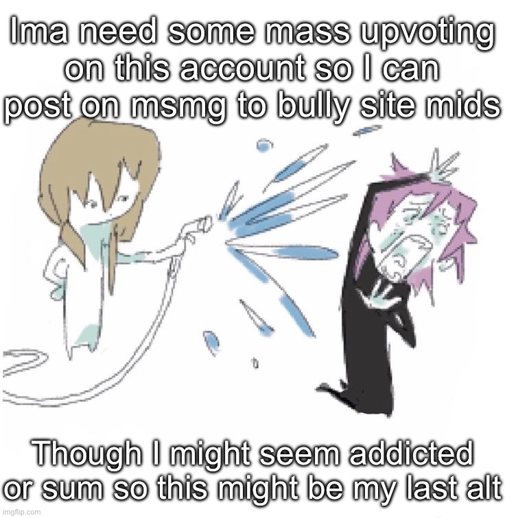 Soul eater | Ima need some mass upvoting on this account so I can post on msmg to bully site mids; Though I might seem addicted or sum so this might be my last alt | image tagged in soul eater | made w/ Imgflip meme maker