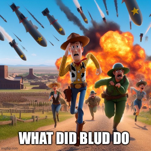 WHAT DID BLUD DO | made w/ Imgflip meme maker