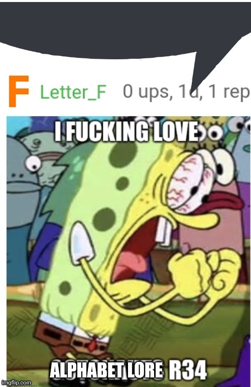 ALPHABET LORE | made w/ Imgflip meme maker