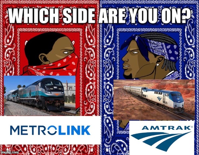 image tagged in trains,metrolink,amtrak | made w/ Imgflip meme maker