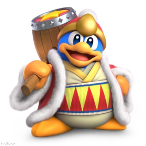 King dedede | image tagged in king dedede | made w/ Imgflip meme maker