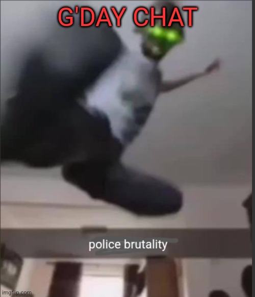 G'DAY CHAT | made w/ Imgflip meme maker