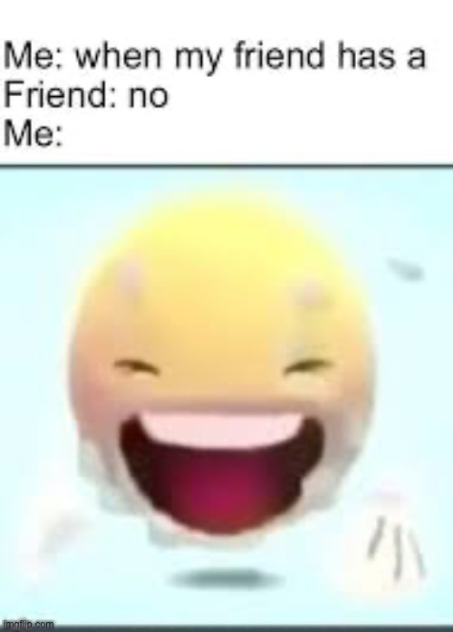 My friend has a friend Blank Meme Template