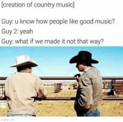 Creation of country music Blank Meme Template