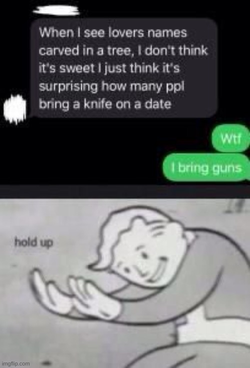 wait- | image tagged in funny | made w/ Imgflip meme maker