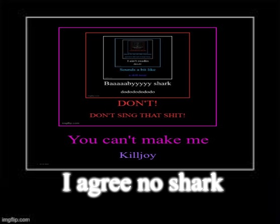 yes | I agree no shark | image tagged in black box | made w/ Imgflip meme maker