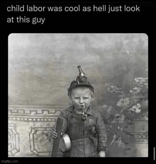 Child,labor is cool Blank Meme Template