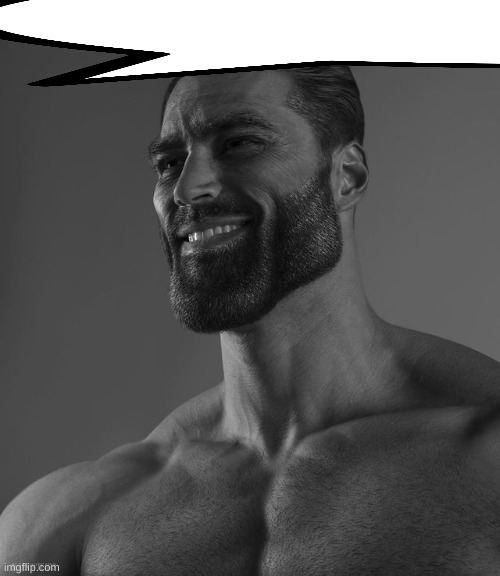 Giga Chad | image tagged in giga chad | made w/ Imgflip meme maker