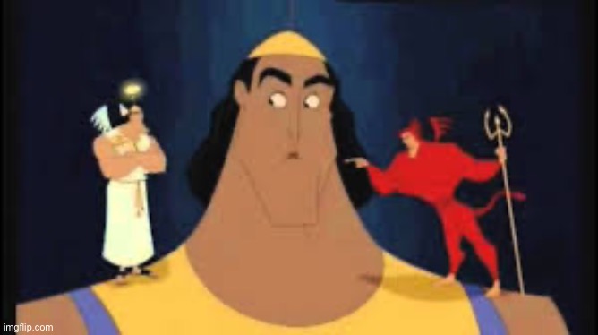 Kronk Shoulder Angel/Devil | image tagged in kronk shoulder angel/devil | made w/ Imgflip meme maker