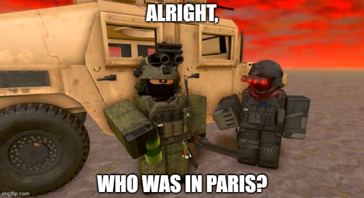 Who was in Paris Blank Meme Template