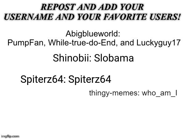 who_am_i for sure | thingy-memes: who_am_I | image tagged in tag | made w/ Imgflip meme maker