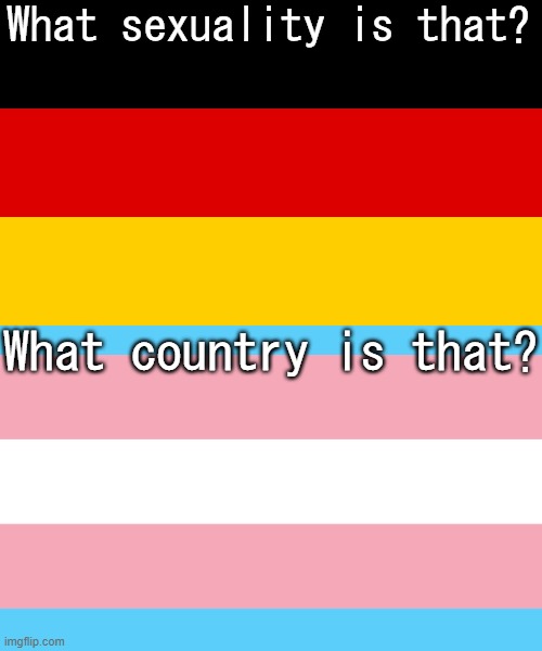 womp womp | What sexuality is that? What country is that? | made w/ Imgflip meme maker