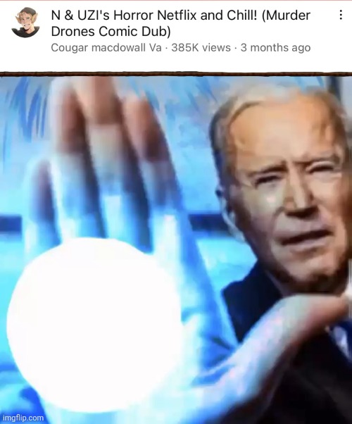 Not this crap again | image tagged in biden blast | made w/ Imgflip meme maker