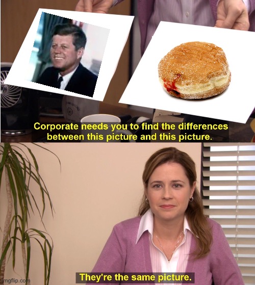 Berliner | image tagged in memes,they're the same picture | made w/ Imgflip meme maker